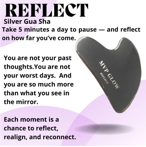 Reflect™... More Than a Gua Sha.