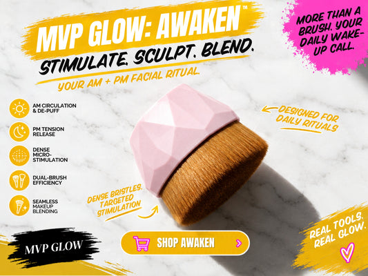 MVP Glow: AWAKEN (Facial Stimulation & Blending Brush) Buy 2 Get 1 Mini Brush for FREE!